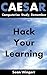 Caesar: Computerize, Study, Remember: Hack Your Learning