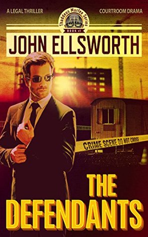 The Defendants (Thaddeus Murfee Legal Thrillers #2)