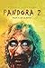 Pandora 2: Death is not an ...