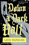 Down a Dark Hall