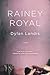 Rainey Royal (The Rainey Royal Cycle)