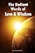 The Radiant Words of Love & Wisdom by Vashisht Vaid