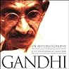 The Story of My Experiments With Truth by Mahatma Gandhi