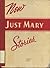 New Just Mary stories : a recent selection of the famous radio stories (Just Mary stories)