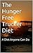 The Paleo Trucker Diet