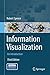 Information Visualization: An Introduction