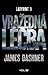 Vražedná léčba (Labyrint, #3)