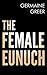The Female Eunuch