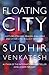 Floating City: Hustlers, Strivers, Dealers, Call Girls and Other Lives in Illicit New York