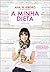 A Minha Dieta