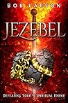 Jezebel: Defeatin...