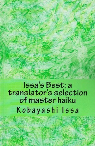 Issa's Best: A Translator's Selection of Master Haiku (Kindle Edition)