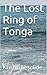 The Lost Ring of Tonga