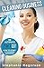 Cleaning Business: The Ulti...