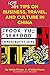 108 Tips on Business, Travel, and Culture in China by Eddie Flores Jr.