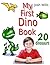 My First Dinosaurs Book: Dinosaur book for kids and toddlers