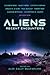 Aliens: Recent Encounters
