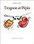 Trognon et Pépin