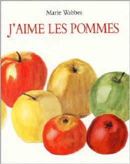 J'Aime Les Pommes (Mass Market Paperback)
