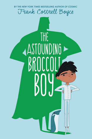 The Astounding Broccoli Boy (Hardcover)