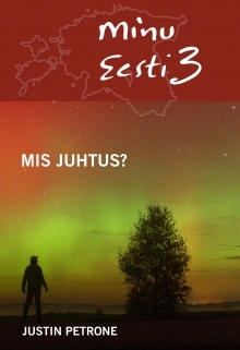 Minu Eesti 3. Mis juhtus? (Minu..., # 79)