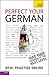 Perfect Your German