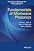 Fundamentals of Microwave Photonics (Wiley Series in Microwave and Optical Engineering)