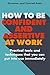 How to be Confident and Assertive at Work