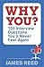 Why You?: 101 Interview Questions You'll Never Fear Again