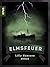 Elmsfeuer: Roman (German Edition)