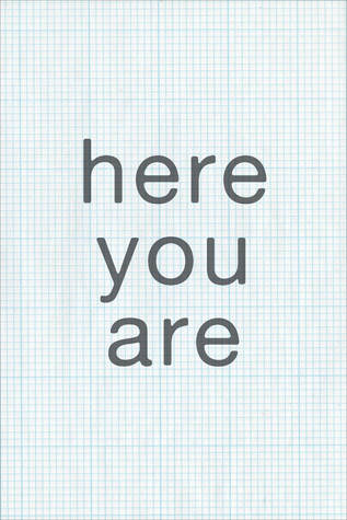 Here You Are
