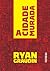 A Cidade Murada by Ryan Graudin