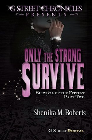 Only the Strong Survive (Kindle Edition)