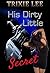 His Dirty Little Secret (MFM, MM Taboo)
