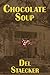 Chocolate Soup (Ledge Trabu...