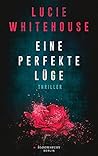 Eine perfekte Lüge