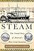 Steam: The Untold Story of ...
