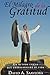El Milagro de la Gratitud: Un método eficaz que transformará su vida