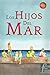 Los hijos del mar by María de Lourdes Victoria