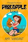 Pineapple Lies by Amy Vansant