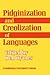 Pidginization and Creolization of Languages: Proceedings of a Conference Held at the University of the West Indies Mona, Jamaica, April 1968