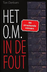 Het O.M. in de fout; 94 structurele missers (Paperback)