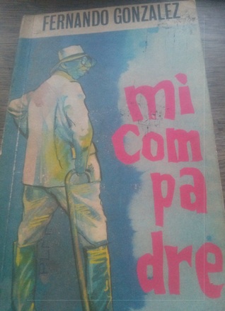 Mi compadre (Unknown Binding)