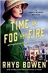 Time of Fog and Fire by Rhys Bowen
