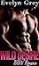 Wild Desire by Evelyn Grey