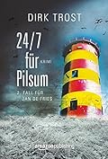 24/7 für Pilsum - Ostfriesland-Krimi