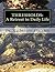 Thresholds: A Retreat-in-Daily Life (Deepening: Retreat-in-Daily LIfe Through the Seasons Book 1)