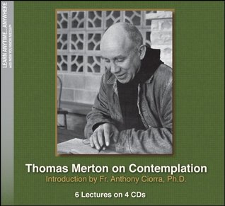 Thomas Merton on Contemplation