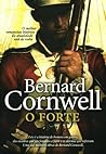 O Forte by Bernard Cornwell