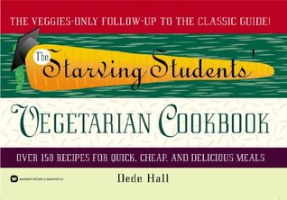 The Starving Students' Vegetarian Cookbook (Paperback)
